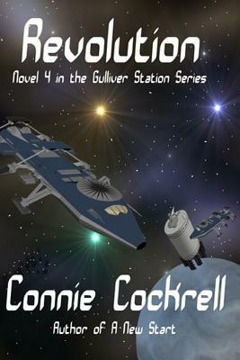 Revolution: A Gulliver Station Story by Connie Cockrell