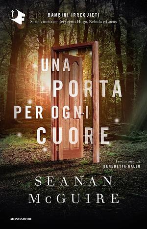 Una porta per ogni cuore by Seanan McGuire