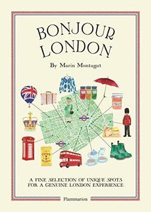 Bonjour London: The Bonjour City Map-Guides by Marin Montagut