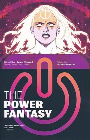 The Power Fantasy Volume 1: The Superpowers by Kieron Gillen