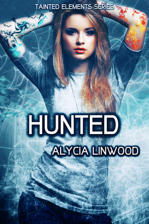 Hunted by Alycia Linwood