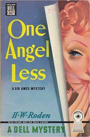 One Angel Less by H.W. Roden