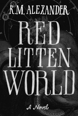 Red Litten World by K.M. Alexander