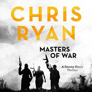 Masters of War by Chris Ryan