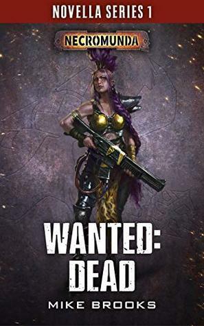 Wanted: Dead by Mike Brooks