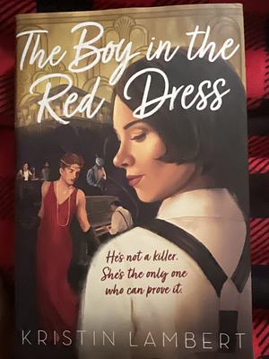 The Boy in the Red Dress by Kristin Lambert