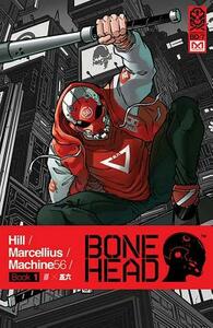 Bonehead Volume 1 by Bryan Edward Hill