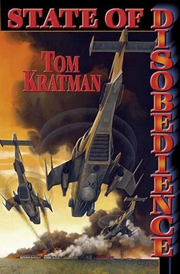 A State of Disobedience by Tom Kratman