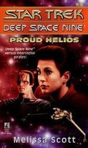 Proud Helios by Melissa Scott