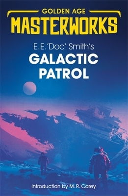Galactic Patrol, Lensman Series Book 3 by E.E. "Doc" Smith