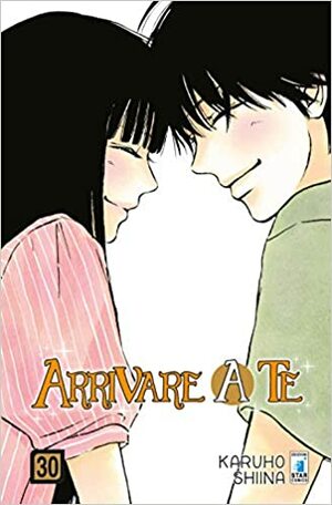 Arrivare a Te #30 by Karuho Shiina