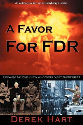 A Favor For FDR by Derek Hart