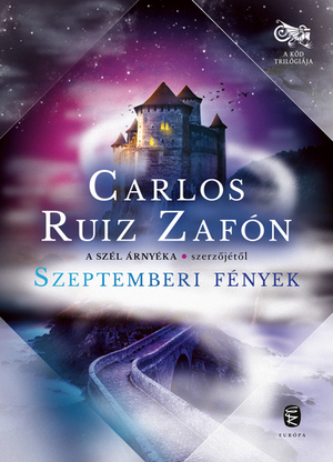 Szeptemberi fények by Carlos Ruiz Zafón