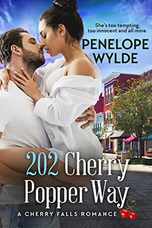 202 Cherry Popper Way by Penelope Wylde