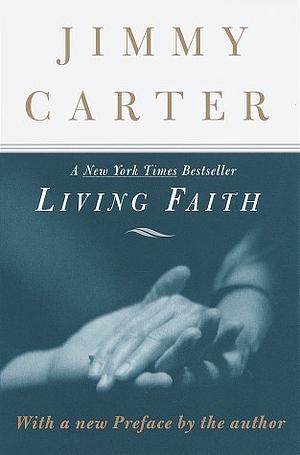 Living Faith by Jimmy Carter