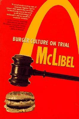 McLibel: Burger Culture on Trial by John Vidal