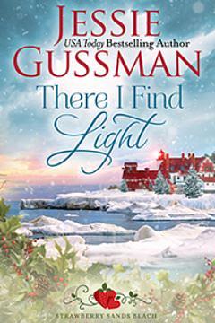 There I Find Light by Jessie Gussman