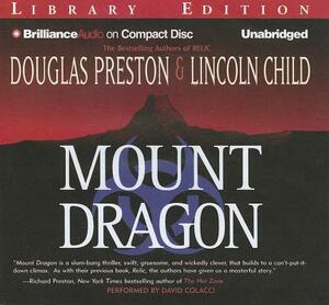 Mount Dragon by Douglas Preston, Lincoln Child