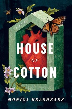 House of Cotton by Monica Brashears