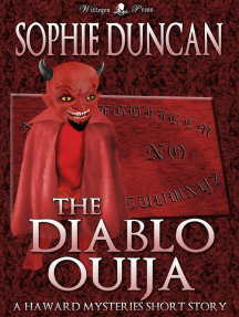 The Diablo Ouija by Sophie Duncan