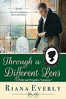 Through a Different Lens by Riana Everly