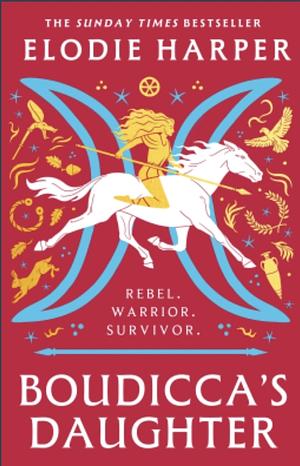 Boudicca's Daughter (Extract: Chapter 13) by Elodie Harper