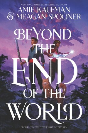 Beyond the End of the World by Amie Kaufman, Meagan Spooner