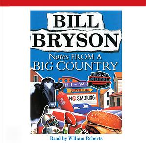 Notes from a Big Country by Bill Bryson