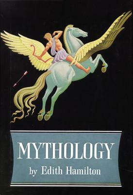 Mythology by Edith Hamilton