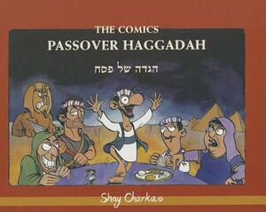 The Comics Passover Haggada by Shay Charka