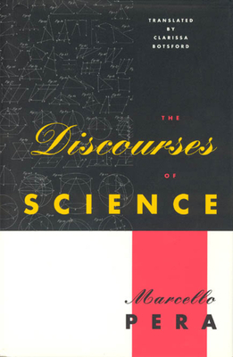 The Discourses of Science by Marcello Pera