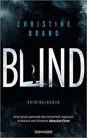 Blind by Christine Brand