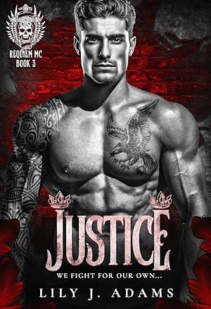 Justice by Lily J. Adams