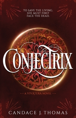 Conjectrix by Candace J. Thomas