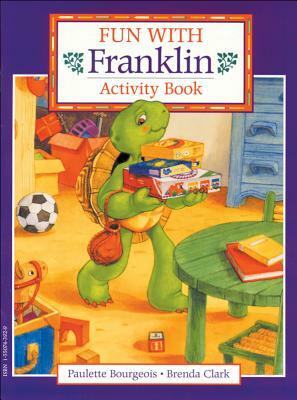 Fun with Franklin Activity Book by Paulette Bourgeois