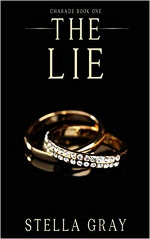The Lie by Stella Gray