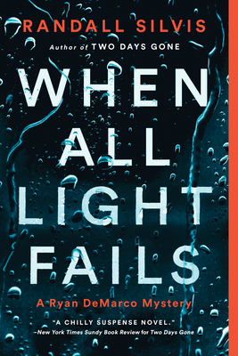 When All Light Fails by Randall Silvis