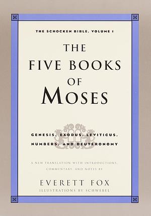 The Five Books of Moses by Everett Fox