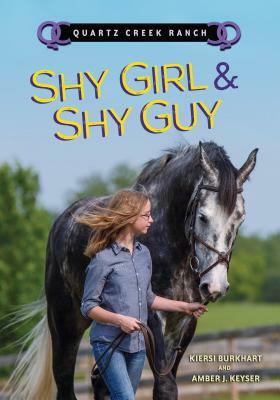 Shy Girl & Shy Guy by Amber J. Keyser, Kiersi Burkhart