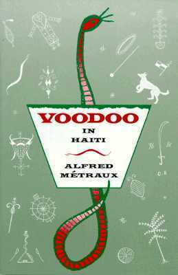 Voodoo in Haiti by Sidney W. Mintz, Alfred Métraux, Hugo Charteris