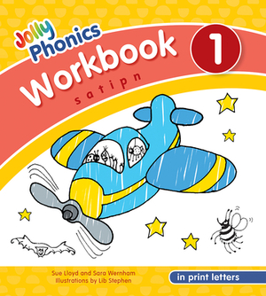 Jolly Phonics Workbook 1: In Print Letters (American English Edition) by Sara Wernham, Sue Lloyd