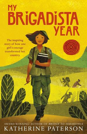 My Brigadista Year by Katherine Paterson