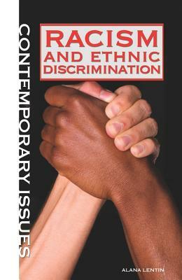 Racism and Ethnic Discrimination by Alana Lentin