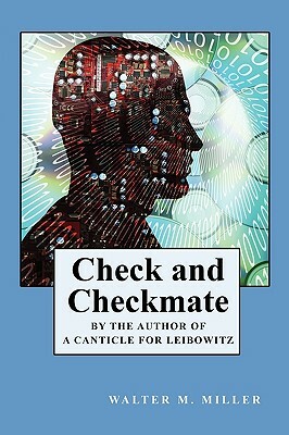 Check and Checkmate by Walter M. Miller, Jr.
