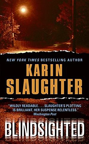 Blindsighted by Karin Slaughter