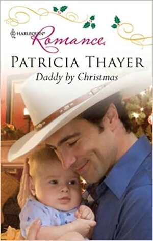 Daddy by Christmas by Patricia Thayer