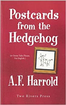 Postcards From The Hedgehog by A.F. Harrold