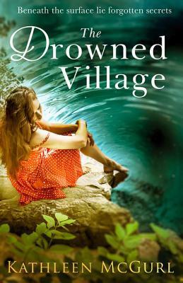 The Drowned Village by Kathleen McGurl