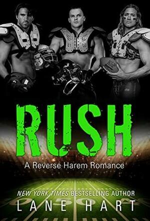 Rush: A Reverse Harem Romance by Lane Hart