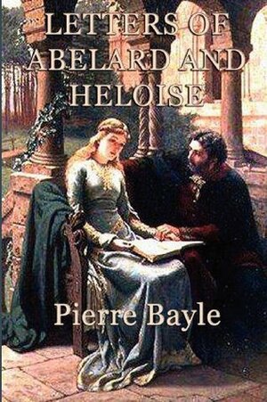 Letter of Abelard and Heloise by Pierre Bayle